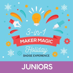 3-in-1 Junior Makers Holiday Badge