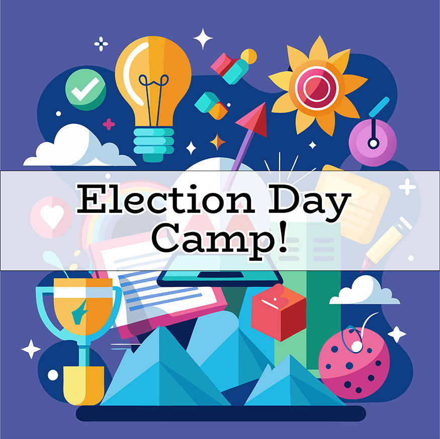 Election Day Camp