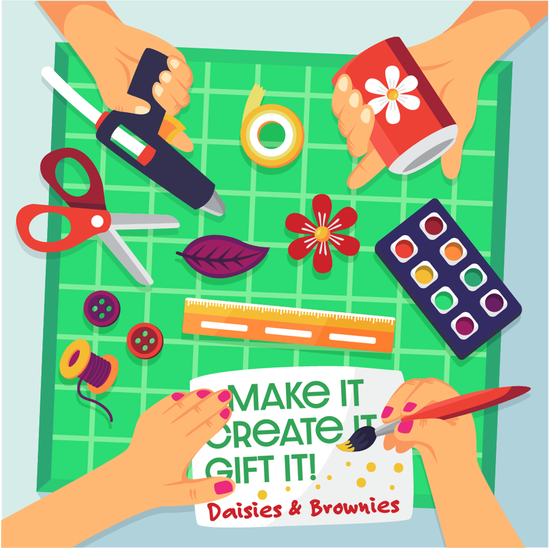 Make It. Create It. Gift It! Daisies and Brownies
